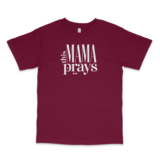 Mama Prays T-Shirt